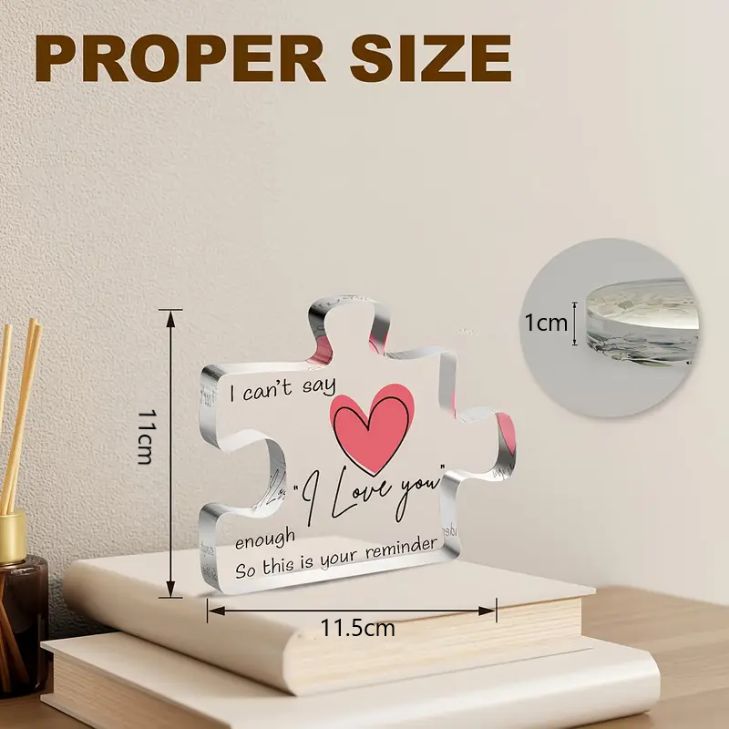 Table top Puzzle Piece with the message: I can't say I love you enough