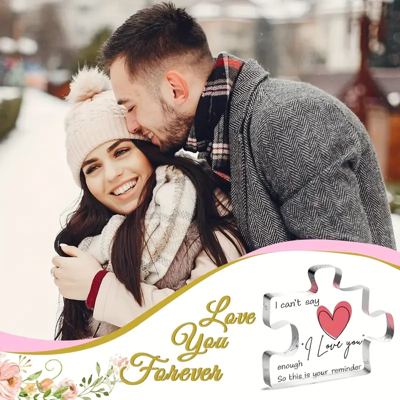 Table top Puzzle Piece with the message: I can't say I love you enough